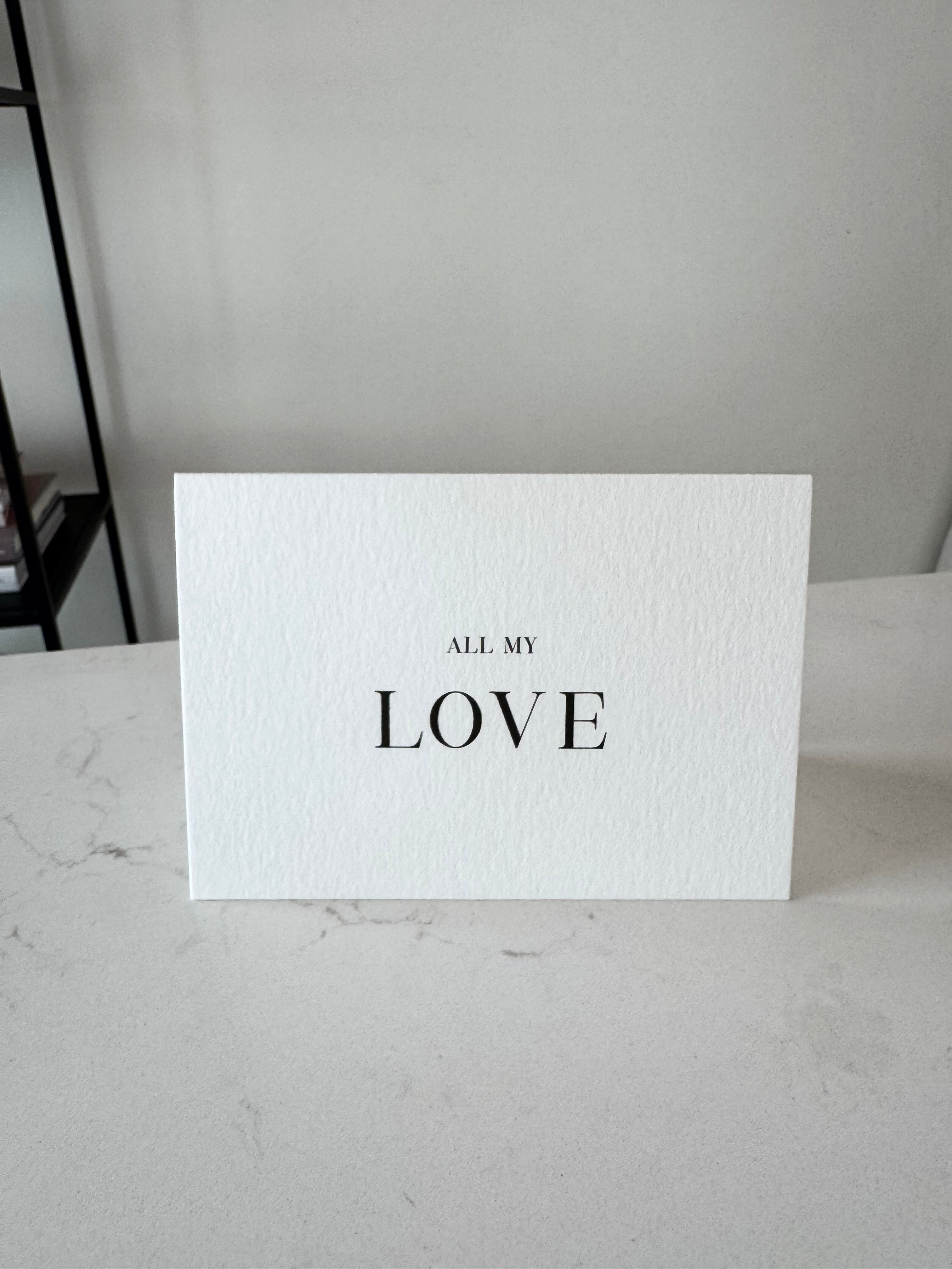 ALL MY LOVE | CARD