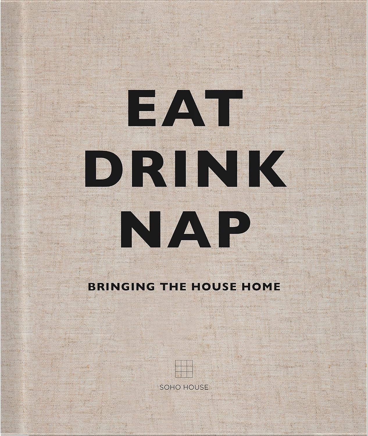 Eat, Drink, Nap | Bringing the House Home