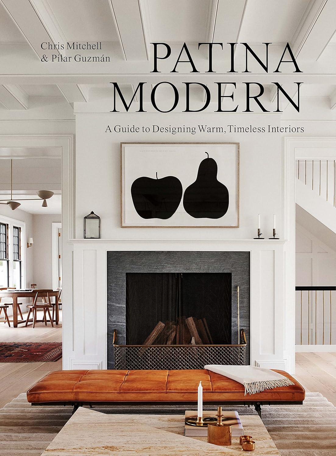 Patina Modern | A Guide to Designing Warm, Timeless Interiors