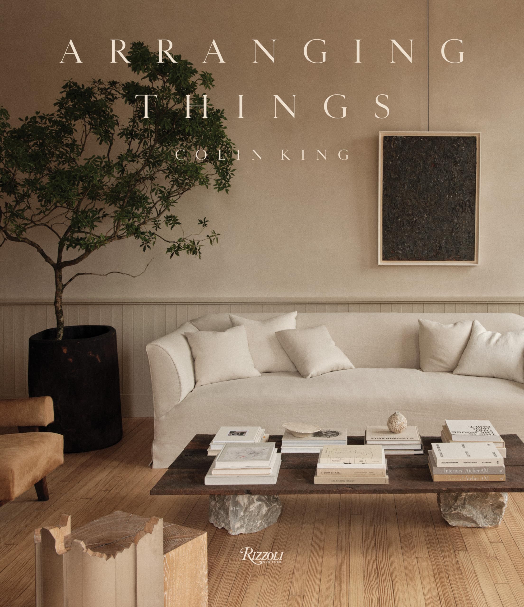 ARRANGING THINGS BY COLIN KING