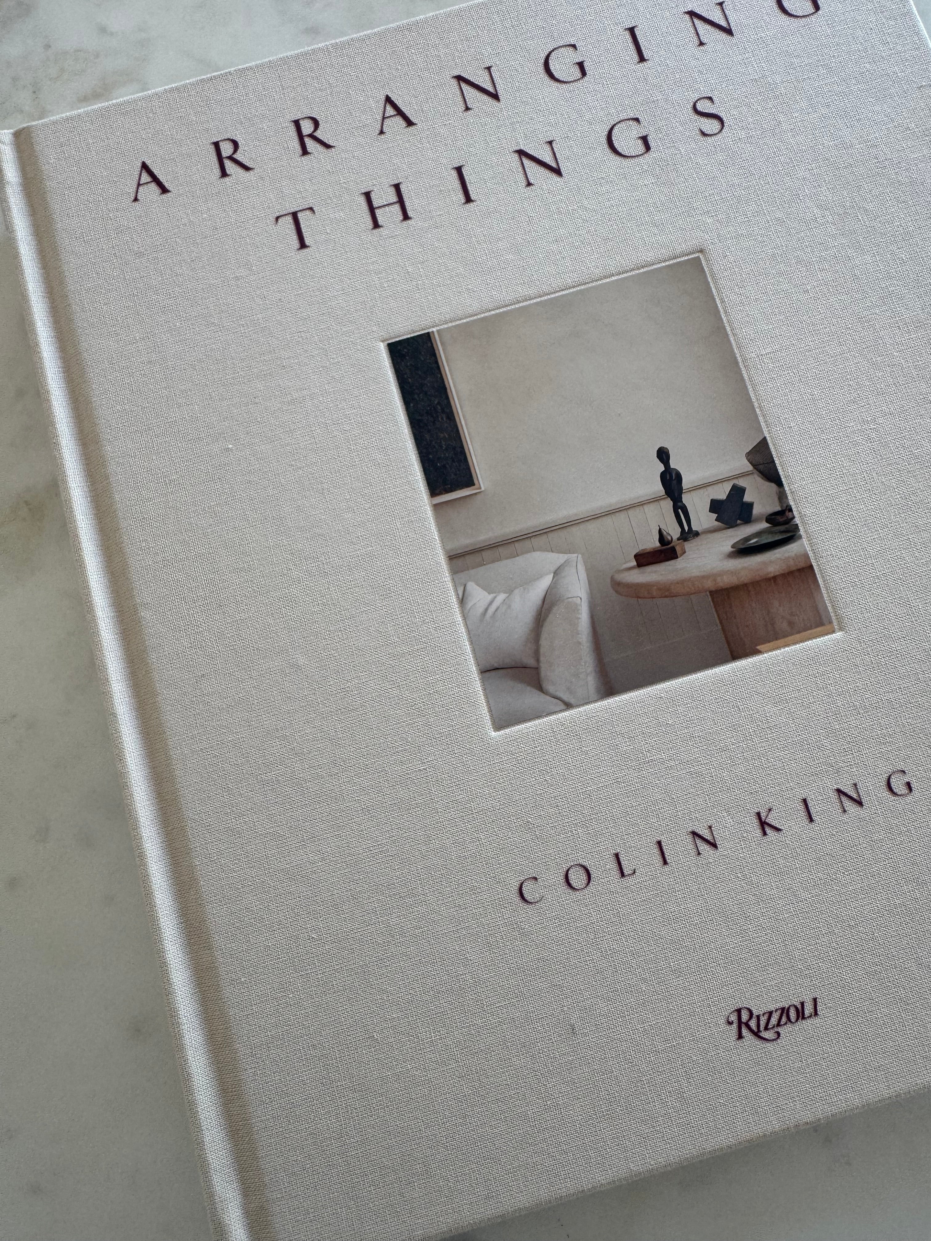 ARRANGING THINGS BY COLIN KING